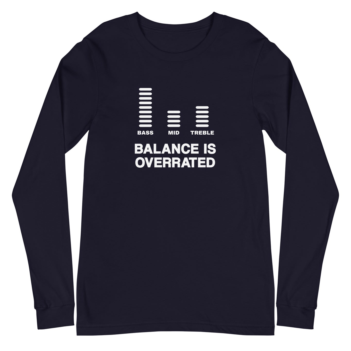 Balance Is Overrated Long Sleeve Tee (Light Font)